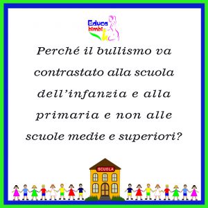 Bullismo scuola infanzia e primaria